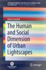 Image for The Human and Social Dimension of Urban Lightscapes