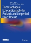 Image for Transesophageal Echocardiography for Pediatric and Congenital Heart Disease