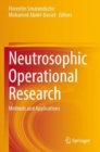 Image for Neutrosophic operational research  : methods and applications
