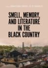 Image for Smell, Memory, and Literature in the Black Country