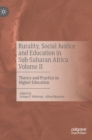 Image for Rurality, Social Justice and Education in Sub-Saharan Africa Volume II