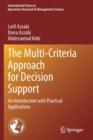 Image for The Multi-Criteria Approach for Decision Support : An Introduction with Practical Applications