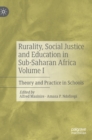 Image for Rurality, Social Justice and Education in Sub-Saharan Africa Volume I