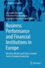 Image for Business Performance and Financial Institutions in Europe: Business Models and Value Creation Across European Industries