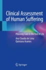 Image for Clinical Assessment of Human Suffering : Planning Care in the End of Life
