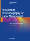 Image for Intrapartum Ultrasonography for Labor Management: Labor, Delivery and Puerperium