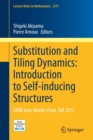 Image for Substitution and Tiling Dynamics: Introduction to Self-inducing Structures