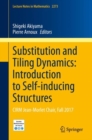 Image for Substitution and Tiling Dynamics: Introduction to Self-Inducing Structures: CIRM Jean-Morlet Chair, Fall 2017