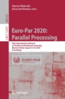 Image for Euro-Par 2020: Parallel Processing : 26th International Conference on Parallel and Distributed Computing, Warsaw, Poland, August 24–28, 2020, Proceedings
