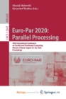 Image for Euro-Par 2020 : Parallel Processing : 26th International Conference on Parallel and Distributed Computing, Warsaw, Poland, August 24-28, 2020, Proceedings