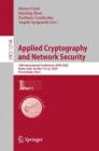 Image for Applied Cryptography and Network Security : 18th International Conference, ACNS 2020, Rome, Italy, October 19–22, 2020, Proceedings, Part I