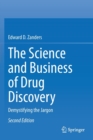 Image for The Science and Business of Drug Discovery : Demystifying the Jargon