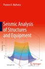 Image for Seismic Analysis of Structures and Equipment