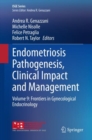 Image for Endometriosis Pathogenesis, Clinical Impact and Management: Volume 9: Frontiers in Gynecological Endocrinology