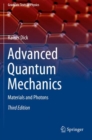 Image for Advanced Quantum Mechanics : Materials and Photons