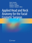 Image for Applied Head and Neck Anatomy for the Facial Cosmetic Surgeon