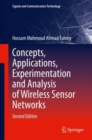Image for Concepts, Applications, Experimentation and Analysis of Wireless Sensor Networks
