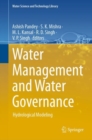 Image for Water Management and Water Governance: Hydrological Modeling