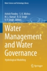 Image for Water Management and Water Governance : Hydrological Modeling