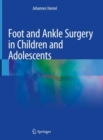 Image for Foot and Ankle Surgery in Children and Adolescents