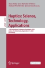 Image for Haptics: Science, Technology, Applications