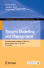 Image for Systems Modelling and Management: First International Conference, ICSMM 2020, Bergen, Norway, June 25-26, 2020, Proceedings
