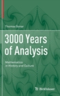 Image for 3000 years of analysis  : mathematics in history and culture