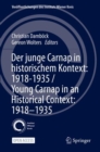Image for Der junge Carnap in historischem Kontext: 1918–1935 / Young Carnap in an Historical Context: 1918–1935