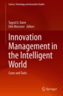 Image for Innovation Management in the Intelligent World: Cases and Tools