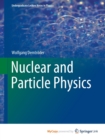 Image for Nuclear and Particle Physics