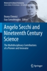 Image for Angelo Secchi and Nineteenth Century Science