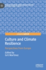 Image for Culture and climate resilience  : perspectives from Europe