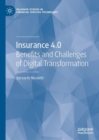 Image for Insurance 4.0: Benefits and Challenges of Digital Transformation