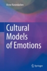 Image for Cultural Models of Emotions