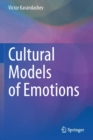 Image for Cultural Models of Emotions