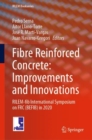 Image for Fibre Reinforced Concrete: Improvements and Innovations : RILEM-fib International Symposium on FRC (BEFIB) in 2020
