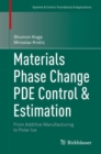 Image for Materials Phase Change PDE Control &amp; Estimation: From Additive Manufacturing to Polar Ice