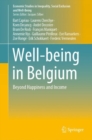 Image for Well-Being in Belgium: Beyond Happiness and Income