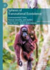 Image for Spheres of Transnational Ecoviolence: Environmental Crime, Human Security, and Justice