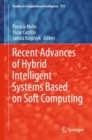 Image for Recent Advances of Hybrid Intelligent Systems Based on Soft Computing