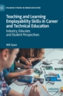Image for Teaching and Learning Employability Skills in Career and Technical Education