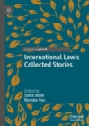 Image for International law&#39;s collected stories
