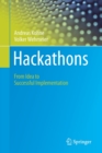 Image for Hackathons : From Idea to Successful Implementation