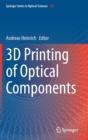 Image for 3D Printing of Optical Components