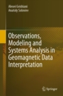 Image for Observations, Modeling and Systems Analysis in Geomagnetic Data Interpretation