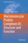 Image for Macromolecular Protein Complexes III: Structure and Function