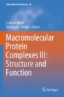 Image for Macromolecular Protein Complexes III: Structure and Function