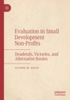 Image for Evaluation in small development non-profits  : deadends, victories, and alternative routes