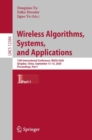 Image for Wireless Algorithms, Systems, and Applications: 15th International Conference, WASA 2020, Qingdao, China, September 13-15, 2020, Proceedings, Part I