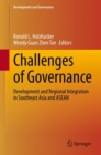 Image for Challenges of Governance: Development and Regional Integration in Southeast Asia and ASEAN